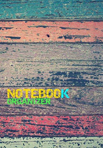 NOTEBOOK Organizer: Lined, The magnificent idea for a gift or help yourself when planning job (7 x 10 inches, 110 Pages, Glossy cover)