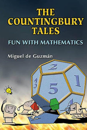 Countingbury Tales, The: Fun with Mathematics