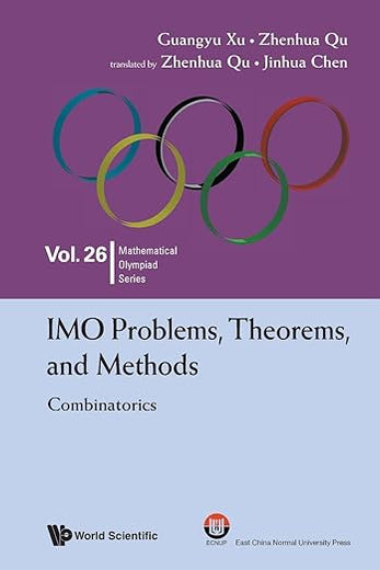 Imo Problems, Theorems, And Methods: Combinatorics (Mathematical Olympiad Series)