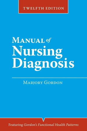 Manual of Nursing Diagnosis: .
