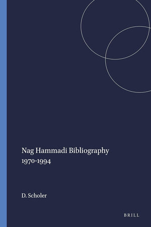 Nag Hammadi Bibliography 1970-1994 (Nag Hammadi and Manichaean Studies, 32)