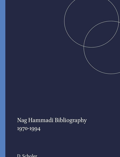 Nag Hammadi Bibliography 1970-1994 (Nag Hammadi and Manichaean Studies, 32)