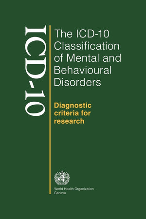 The ICD-10 Classification of Mental and Behavioural Disorders: Diagnostic Criteria for Research