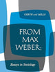 From Max Weber: Essays in Sociology