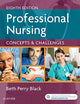 Professional Nursing: Concepts & Challenges