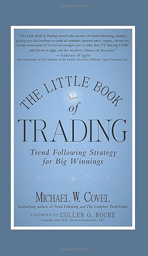 The Little Book of Trading: Trend Following Strategy for Big Winnings (Little Books. Big Profits)