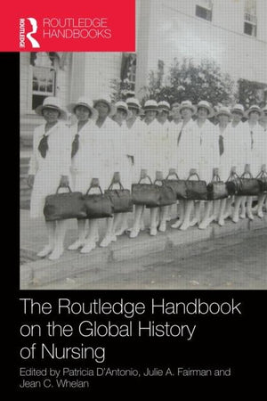 Routledge Handbook on the Global History of Nursing NIP