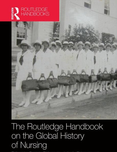 Routledge Handbook on the Global History of Nursing NIP