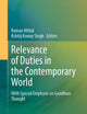 Relevance of Duties in the Contemporary World: With Special Emphasis on Gandhian Thought