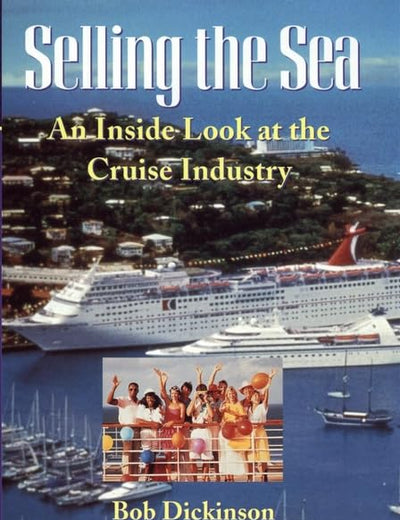 Selling the Sea: An Inside Look at the Cruise Industry