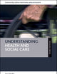 Understanding Health and Social Care (Understanding Welfare: Social Issues, Policy and Practice)