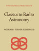 Classics in Radio Astronomy (Studies in the History of Modern Science, 10)