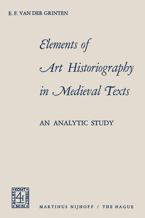 Elements of Art Historiography in Medieval Texts