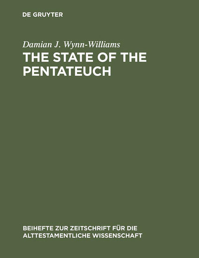 The State of the Pentateuch: A Comparison of the Approaches of M. Noth and E. Blum (Beihefte zur Zeitschrift für die alttestamentliche Wissenschaft, 249)