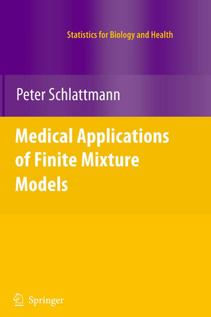 Medical Applications of Finite Mixture Models (Statistics for Biology and Health)
