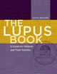 The Lupus Book: A Guide for Patients and Their Families