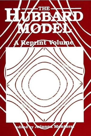 HUBBARD MODEL, THE: A COLLECTION OF REPRINTS