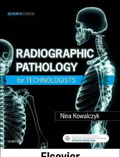 Radiographic Pathology for Technologists - Binder Ready: Radiographic Pathology for Technologists - Binder Ready