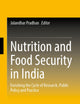 Nutrition and Food Security in India: Enriching the Cycle of Research, Public Policy and Practice (Sustainable Development Goals Series)