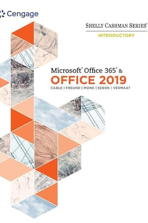 Shelly Cashman Series MicrosoftOffice 365 & Office 2019 Introductory (MindTap Course List)