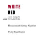 White, Red, and Black: The Seventeenth-Century Virginian (Richard Lectures)
