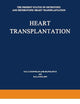 Heart Transplantation: The Present Status of Orthotopic and Heterotopic Heart Transplantation