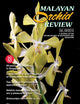 MALAYAN ORCHID REVIEW - VOLUME 49 (2015 EDITION)