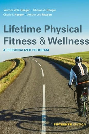 Lifetime Physical Fitness and Wellness