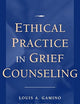 Ethical Practice in Grief Counseling