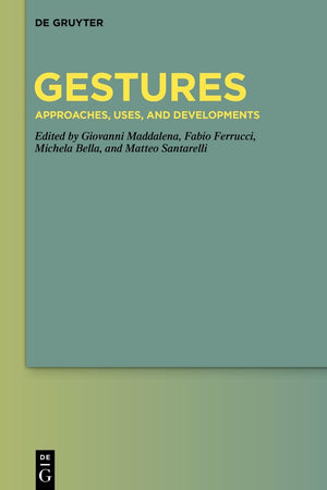 Gestures: Approaches, Uses, and Developments