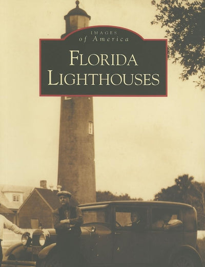 Florida Lighthouses (Images of America)