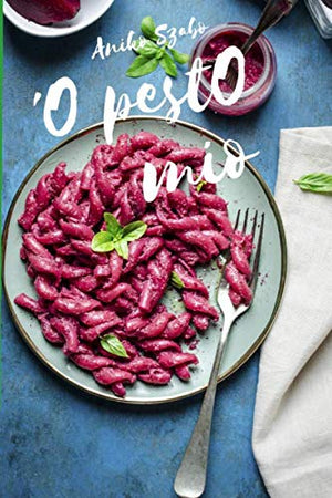O'Pesto Mio (The Petite Cookbook) (Italian Edition)