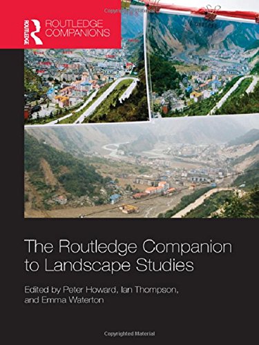 The Routledge Companion to Landscape Studies (Routledge International Handbooks)