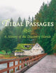 Tidal Passages: A History of the Discovery Islands