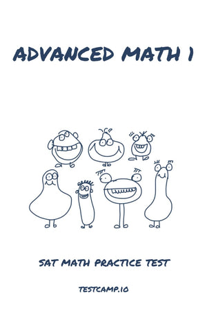 Advanced Math 1: SAT Math Practice Test