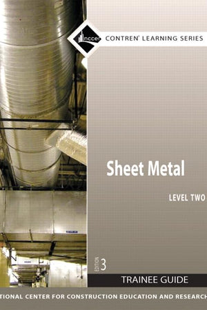 Sheet Metal Trainee Guide, Level 2