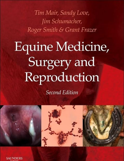Equine Medicine, Surgery and Reproduction