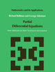 Partial Differential Equations: New Methods for Their Treatment and Solution (Mathematics and Its Applications, 15)