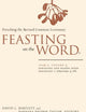 Feasting on the Word: Year A, Volume 3: Pentecost and Season after Pentecost 1 (Propers 3-16)