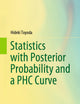 Statistics with Posterior Probability and a PHC Curve