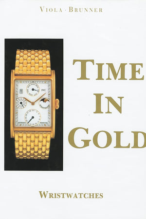Time in Gold: Wristwatches