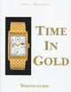 Time in Gold: Wristwatches