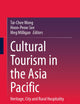 Cultural Tourism in the Asia Pacific: Heritage, City and Rural Hospitality