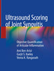Ultrasound Scoring of Joint Synovitis: Objective Quantification of Articular Inflammation