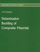 Delamination Buckling of Composite Materials (Mechanics of Elastic Stability, 14)