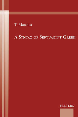 A Syntax of Septuagint Greek (English and Greek Edition)