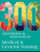 300 Questions & Answers in Medical & General Nursing for Veterinary Nurses