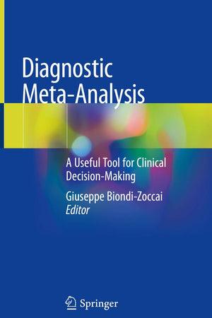 Diagnostic Meta-Analysis: A Useful Tool for Clinical Decision-Making