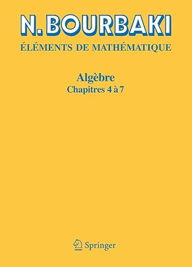 Algèbre: Chapitre 4 à 7 (French Edition)