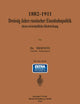 1882–1911 Dreißig Jahre russischer Eisenbahnpolitik und deren wirtschaftliche Rückwirkung (German Edition)